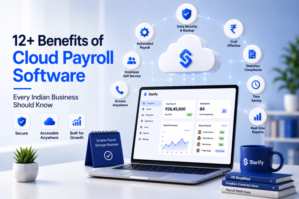 12+ Benefits of Cloud Payroll Software Every Indian Business Should Know